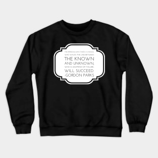 Be Unafraid of Failure Crewneck Sweatshirt